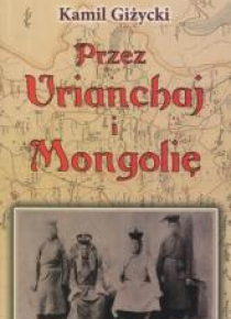 Przez Urianchaj i Mongolię BR w.2011