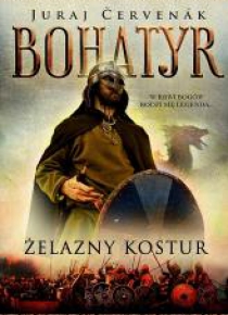Bohatyr T.1 Żelazny kostur