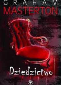 Dziedzictwo - Graham Masterton REBIS