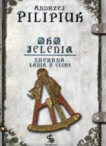 Oko Jelenia. T.2. Srebrna Łania z Visby w.2013