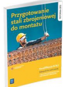 Przygotowanie stali zbrojeniowej do montażu WSiP