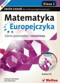 Matematyka Europejczyka LO 2 zb. zadań ZPR Helion
