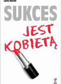 Sukces jest kobietą