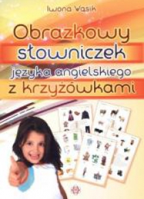 Obrazkowy słowniczek j. angielskiego z krzyżówkami