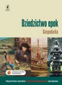 Historia LO 2i3 Dziedzictwo epok. Gospodarka ZP