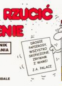 Podręcznik przetrwania - Jak rzucić palenie