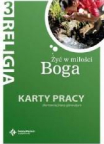 Katechizm LO 1 Żyć w miłości Boga KP DiKŚW