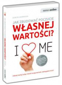 Samo Sedno - Jak zbudować poczucie własnej wart.