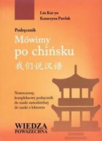 Mówimy po chińsku. Podr. z zeszytem do pisania+CD