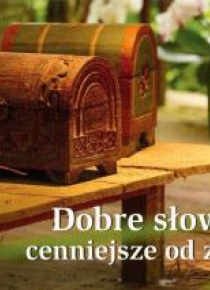 Perełka 139 - Dobre słowo cenniejsze od złota