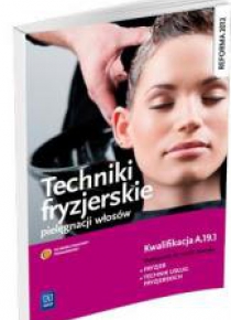 Techniki fryzjerskie pielęgnacji włosów NPP WSiP