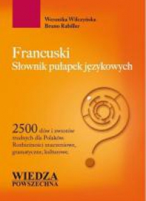 Francuski. Słownik pułapek językowych