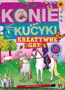 Konie i kucyki. Kreatywne gry