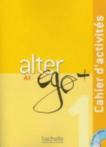 Alter Ego+ 1 ćwiczenia+CD HACHETTE