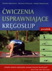 Ćwiczenia usprawniające kręgosłup. Poradnik