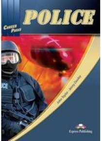 Career Paths: Police SB EXPRESS PUBLISHING