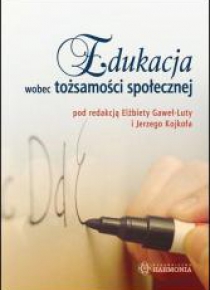 Edukacja wobec tożsamości społecznej