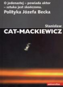 O jedenastej, powiada aktor, sztuka jest skończona