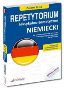 Niemiecki. Repetytorium leks.-tematyczne B2-C1