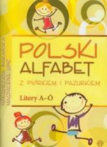 Polski alfabet z piórkiem i pazurkiem Litery A-Ó