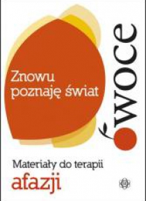Znowu poznaję świat - Owoce