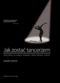 Jak zostać tancerzem