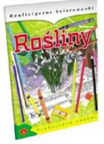 Realistyczne kolorowanki - Rośliny ALEX