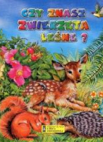 Czy znasz zwierzęta leśne? w.2013