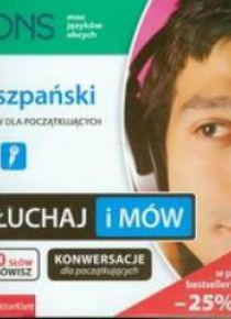 Słuchaj i mów. Hiszpański zestaw dla początkuj.