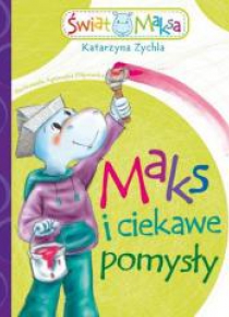 Maks i ciekawe pomysły