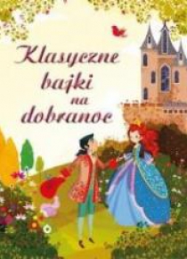 Klasyczne bajki na dobranoc