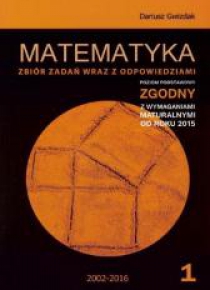 Matematyka T.1 Matura 2016 zb zadań ZP wraz z odp.