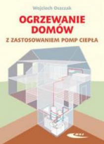 Ogrzewanie domów z zastosowaniem pomp ciepła