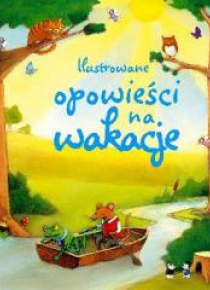 Ilustrowane opowieści na wakacje