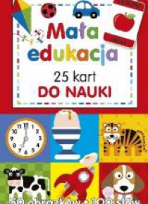 Mała edukacja. 25 kart do nauki