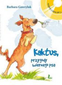 Kaktus przygody wiernego psa + CD