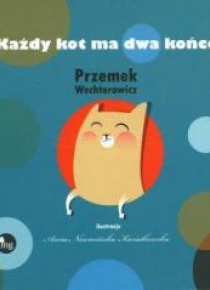 Każdy kot ma dwa końce