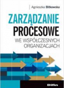 Zarządzanie procesowe we współczesn. organizacjach