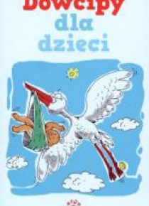 Dowcipy dla dzieci