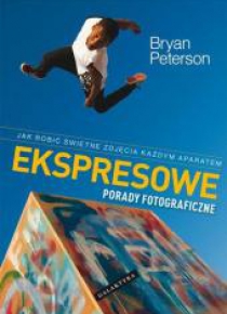 Ekspresowe Porady Fotograficzne