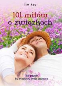 101 Mitów o związkach