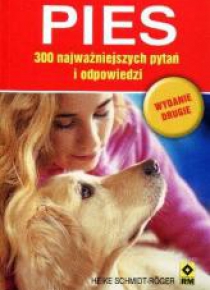Pies. 300 najważniejszych pytań i odpowiedzi wyd.2