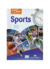 Career Paths: Sports EXPRESS PUBLISHING