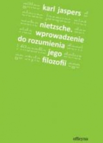 Nietzsche. Wprowadzenie do rozumienia jego filoz.