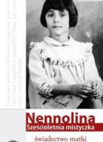 Nennolina. Sześcioletnia mistyczka