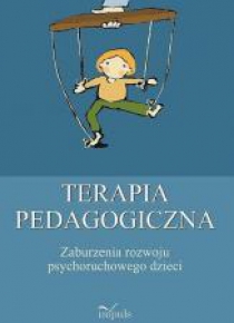 Terapia pedagogiczna. Zaburzenia rozwoju psychor.