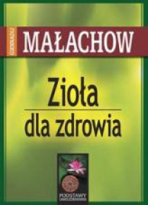 Zioła dla zdrowia