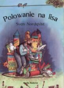 Polowanie na lisa - Sven Nordqvist