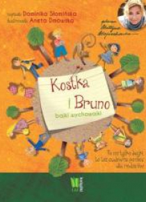 Kostka i Bruno Bajki wychowajki