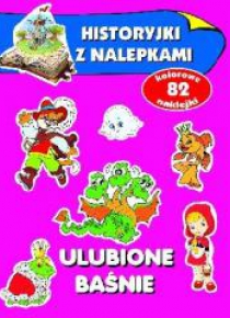Ulubione baśnie. Historyjki z nalepkami